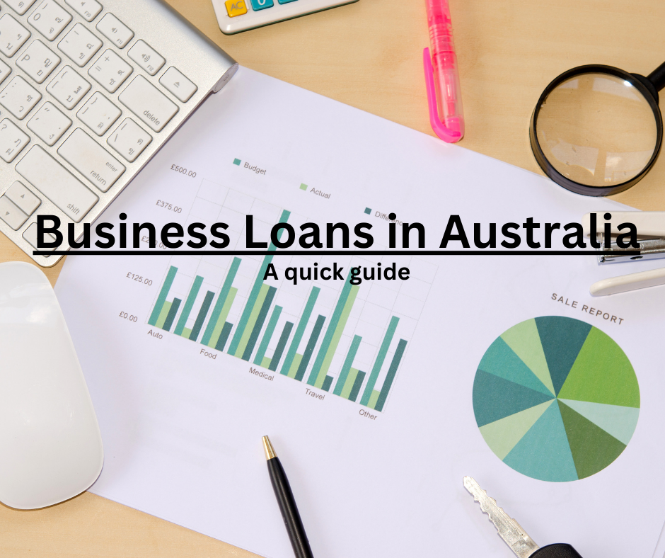 Business Loans in Australia: Everything You Need to Know in 2024